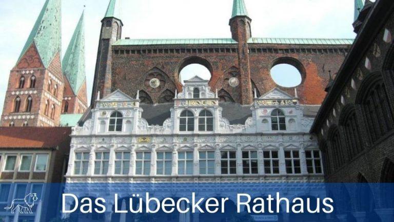 Das Lübecker Rathaus