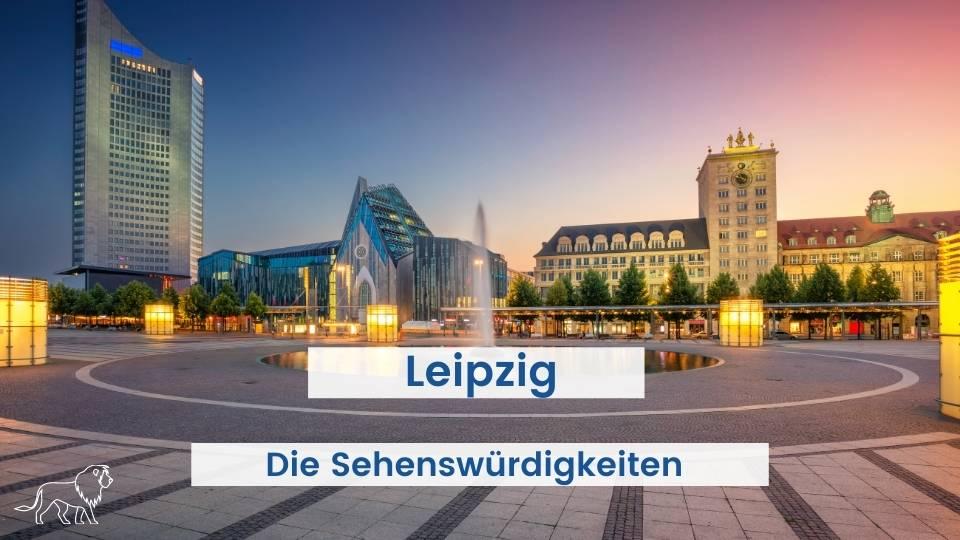 Sehenswürdigkeiten in Leipzig - Titelbild mit Blick auf den Augustusplatz
