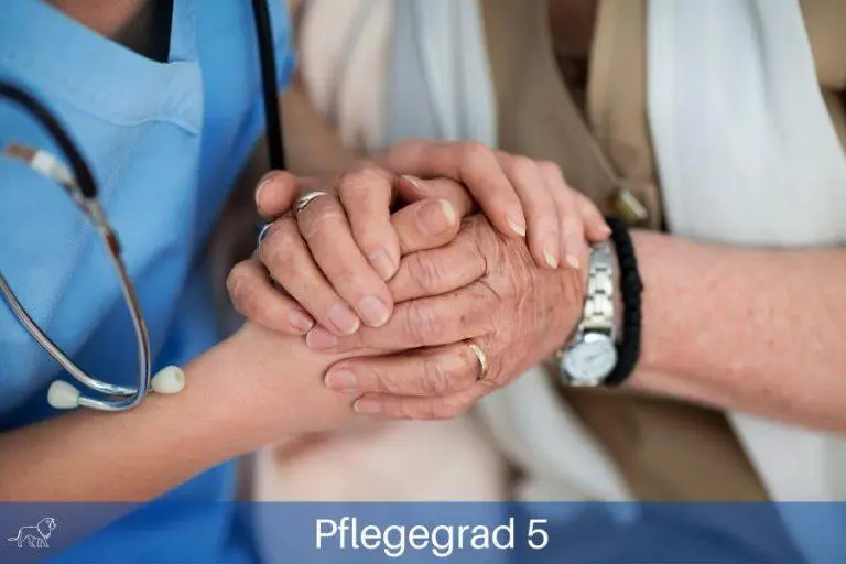 Informationen zum Pflegegrad 5