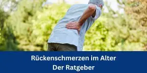 Rückenschmerzen im Alter