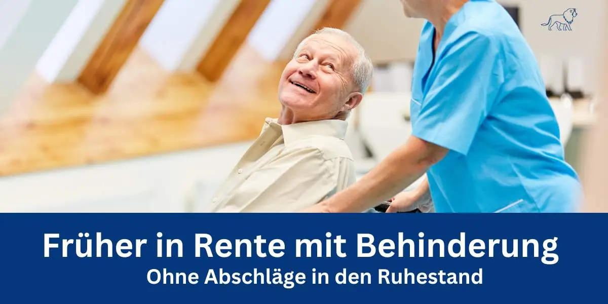 Früher in Rente mit Behinderung